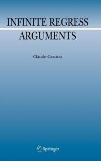 Infinite Regress Arguments - Claude Gratton - cover