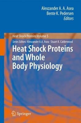 Heat Shock Proteins and Whole Body Physiology - cover