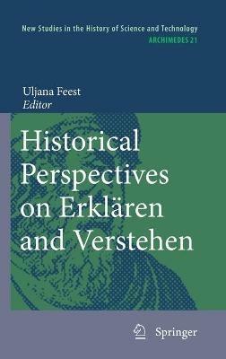 Historical Perspectives on Erklären and Verstehen - cover