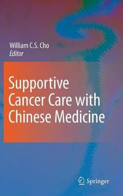 Supportive Cancer Care with Chinese Medicine - cover