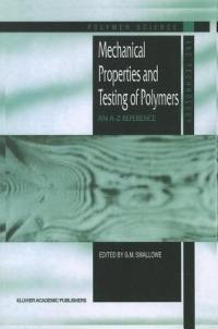 Mechanical Properties and Testing of Polymers: An A–Z Reference - cover