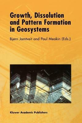 Growth, Dissolution and Pattern Formation in Geosystems - cover