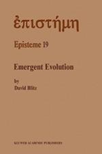 Emergent Evolution: Qualitative Novelty and the Levels of Reality