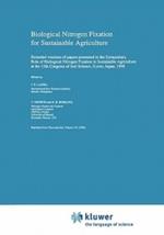 Biological Nitrogen Fixation for Sustainable Agriculture: Extended versions of papers presented in the Symposium, Role of Biological Nitrogen Fixation in Sustainable Agriculture at the 13th Congress of Soil Science, Kyoto, Japan, 1990