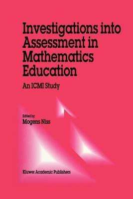 Investigations into Assessment in Mathematics Education: An ICMI Study - cover