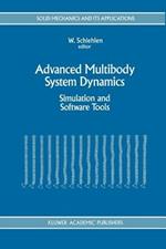 Advanced Multibody System Dynamics: Simulation and Software Tools