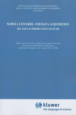 Subsea Control and Data Acquisition: for Oil and Gas Production Systems - cover