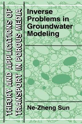 Inverse Problems in Groundwater Modeling - Ne-Zheng Sun - cover