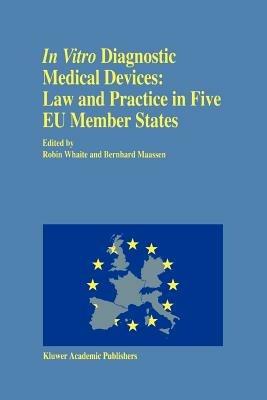In vitro Diagnostic Medical Devices: Law and Practice in Five EU Member States - cover