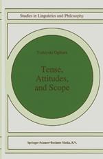 Tense, Attitudes, and Scope