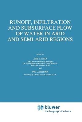 Runoff, Infiltration and Subsurface Flow of Water in Arid and Semi-Arid Regions - cover