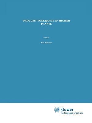 Drought Tolerance in Higher Plants: Genetical, Physiological and Molecular Biological Analysis - cover