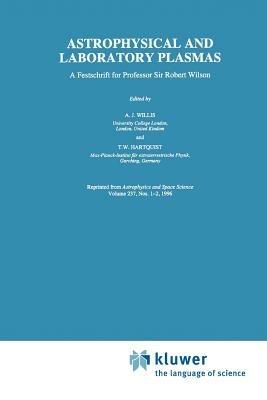 Astrophysical and Laboratory Plasmas: A Festschrift for Professor Sir Robert Wilson - cover
