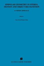 Epipolar Geometry in Stereo, Motion and Object Recognition: A Unified Approach