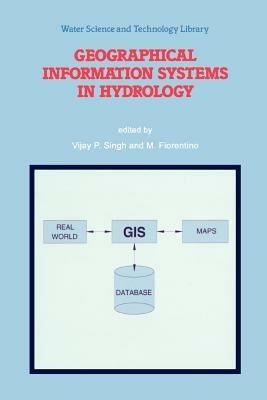Geographical Information Systems in Hydrology - cover
