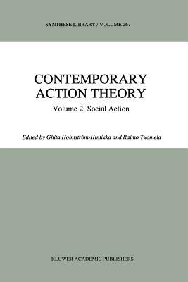 Contemporary Action Theory Volume 2: Social Action - cover