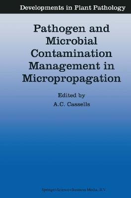 Pathogen and Microbial Contamination Management in Micropropagation - cover