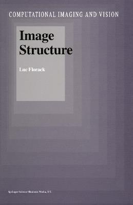 Image Structure - Luc Florack - cover