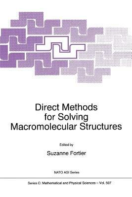 Direct Methods for Solving Macromolecular Structures - cover