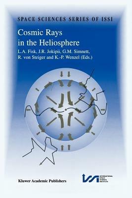 Cosmic Rays in the Heliosphere: Volume Resulting from an ISSI Workshop 17–20 September 1996 and 10–14 March 1997, Bern, Switzerland - cover