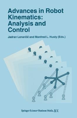 Advances in Robot Kinematics: Analysis and Control - cover