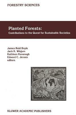 Planted Forests: Contributions to the Quest for Sustainable Societies - cover