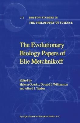 The Evolutionary Biology Papers of Elie Metchnikoff - cover