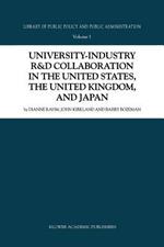 University-Industry R&D Collaboration in the United States, the United Kingdom, and Japan