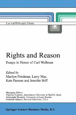 Rights and Reason: Essays in Honor of Carl Wellman - cover