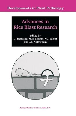 Advances in Rice Blast Research: Proceedings of the 2nd International Rice Blast Conference 4–8 August 1998, Montpellier, France - cover