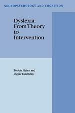 Dyslexia: From Theory to Intervention