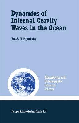 Dynamics of Internal Gravity Waves in the Ocean - Yu.Z. Miropol'sky - cover