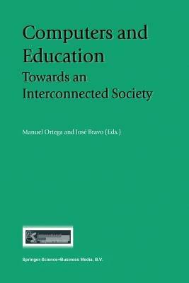 Computers and Education: Towards an Interconnected Society - cover