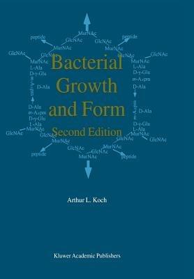 Bacterial Growth and Form - A.L. Koch - cover