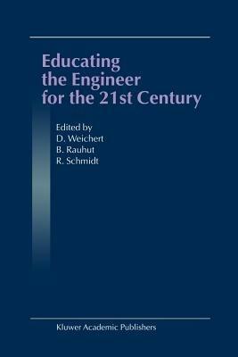 Educating the Engineer for the 21st Century: Proceedings of the 3rd Workshop on Global Engineering Education - cover
