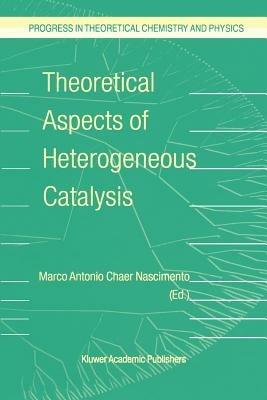 Theoretical Aspects of Heterogeneous Catalysis - cover