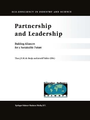 Partnership and Leadership: Building Alliances for a Sustainable Future - cover