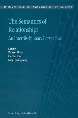 The Semantics of Relationships: An Interdisciplinary Perspective - cover