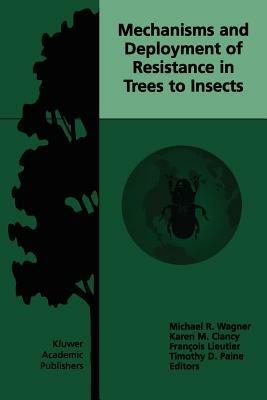 Mechanisms and Deployment of Resistance in Trees to Insects - cover