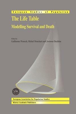 The Life Table: Modelling Survival and Death - cover