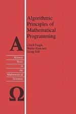 Algorithmic Principles of Mathematical Programming