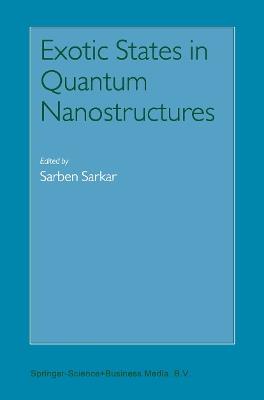 Exotic States in Quantum Nanostructures - cover