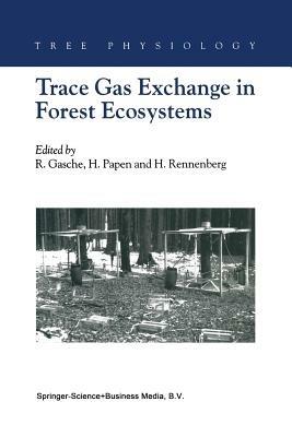 Trace Gas Exchange in Forest Ecosystems - cover
