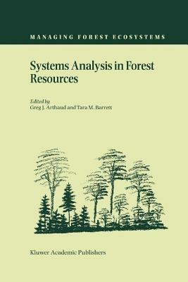 Systems Analysis in Forest Resources: Proceedings of the Eighth Symposium, held September 27–30, 2000, Snowmass Village, Colorado, U.S.A. - cover