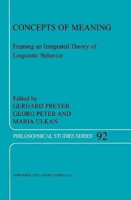 Concepts of Meaning: Framing an Integrated Theory of Linguistic Behavior - cover