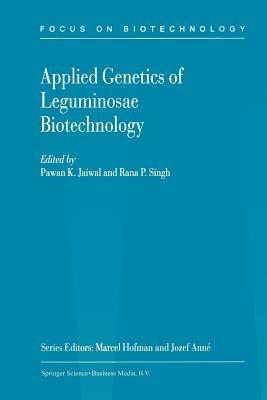 Applied Genetics of Leguminosae Biotechnology - cover