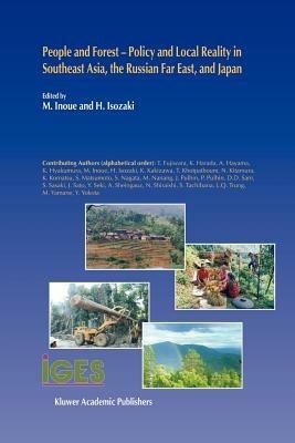 People and Forest — Policy and Local Reality in Southeast Asia, the Russian Far East, and Japan - cover