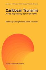 Caribbean Tsunamis: A 500-Year History from 1498-1998