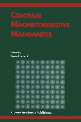 Colossal Magnetoresistive Manganites - cover