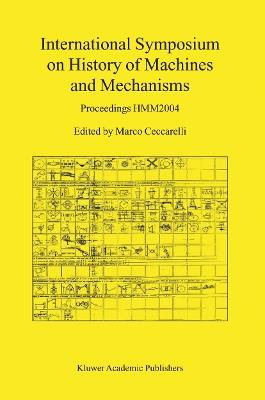 International Symposium on History of Machines and Mechanisms: Proceedings HMM2004 - cover